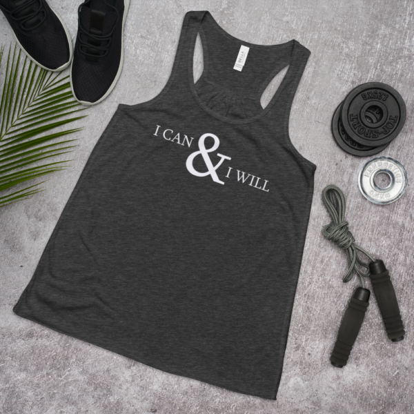 I Can & I Will | Racerback Tank Top - Image 2