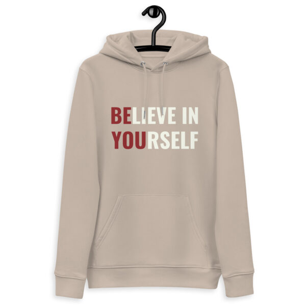 Believe In Yourself | Essential Eco Hoodie - Image 2