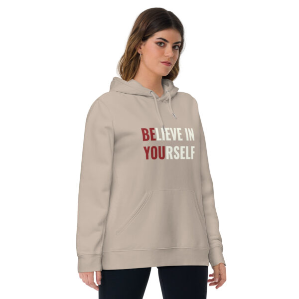 Believe In Yourself | Essential Eco Hoodie