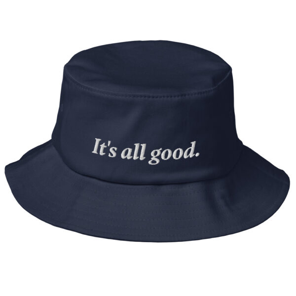 It's All Good | Bucket Hat