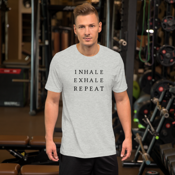 Inhale Exhale Repeat | Classic T-Shirt - Image 4