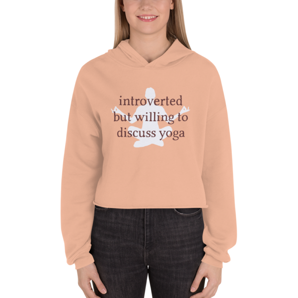 Introverted but Willing to Discuss Yoga | Cropped Hoodie - Image 3