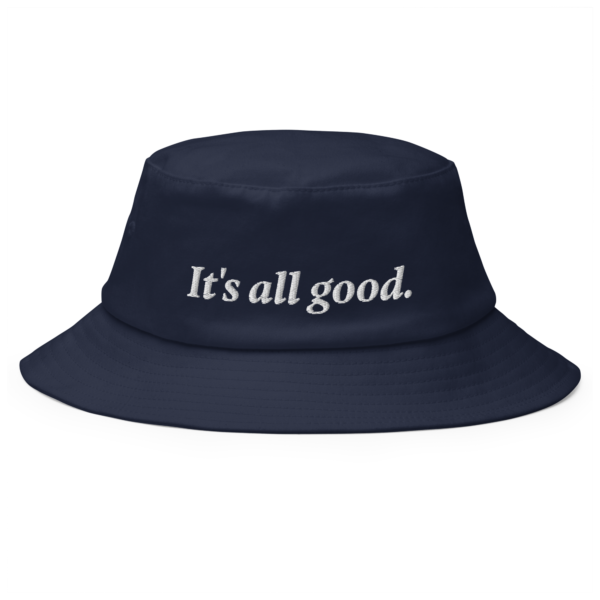 It's All Good | Bucket Hat - Image 4