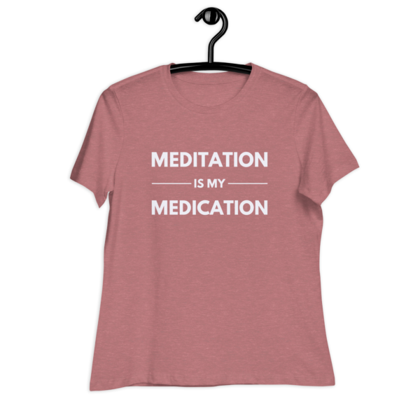 Meditation is my Medication | Relaxed T-Shirt - Image 3