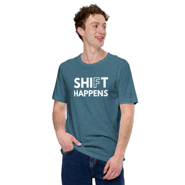 Shift happens | Classic T-Shirt - Image 3