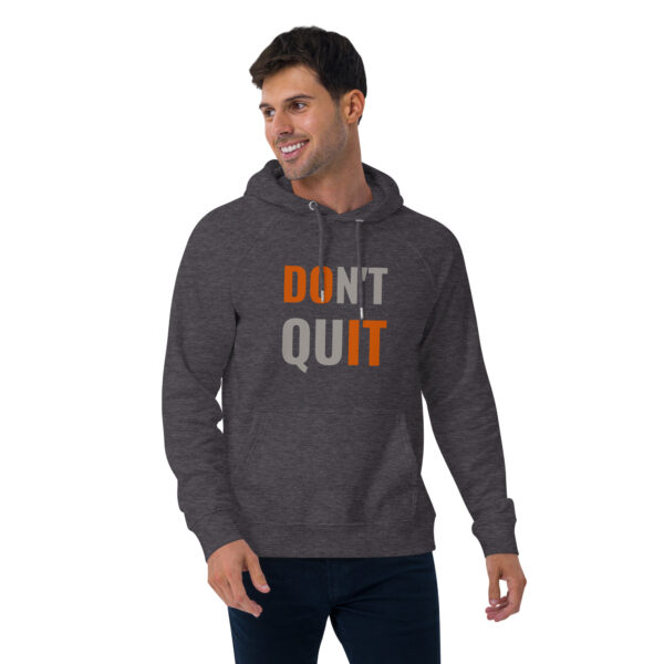 Don't Quit | Eco Raglan Hoodie