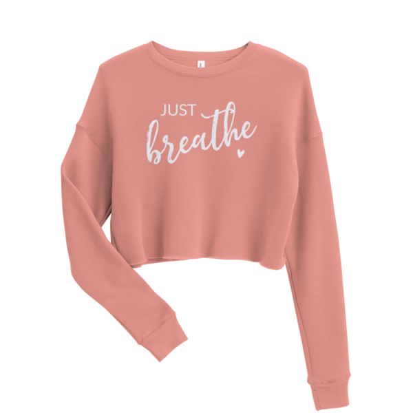 Just Breathe | Cropped Sweatshirt - Image 3