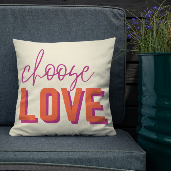 Choose Love | Cushion (18″ X 18″) - Image 3